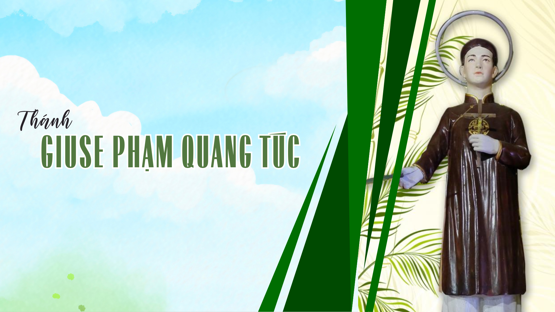 Ngày 01/6 Thánh Giuse Túc